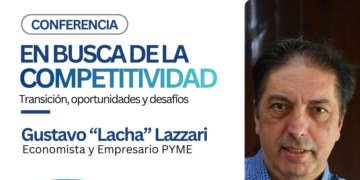 Gustavo “Lacha” Lazzari llega a Santa Fe para analizar la transición económica, las oportunidades y los desafíos para las empresas